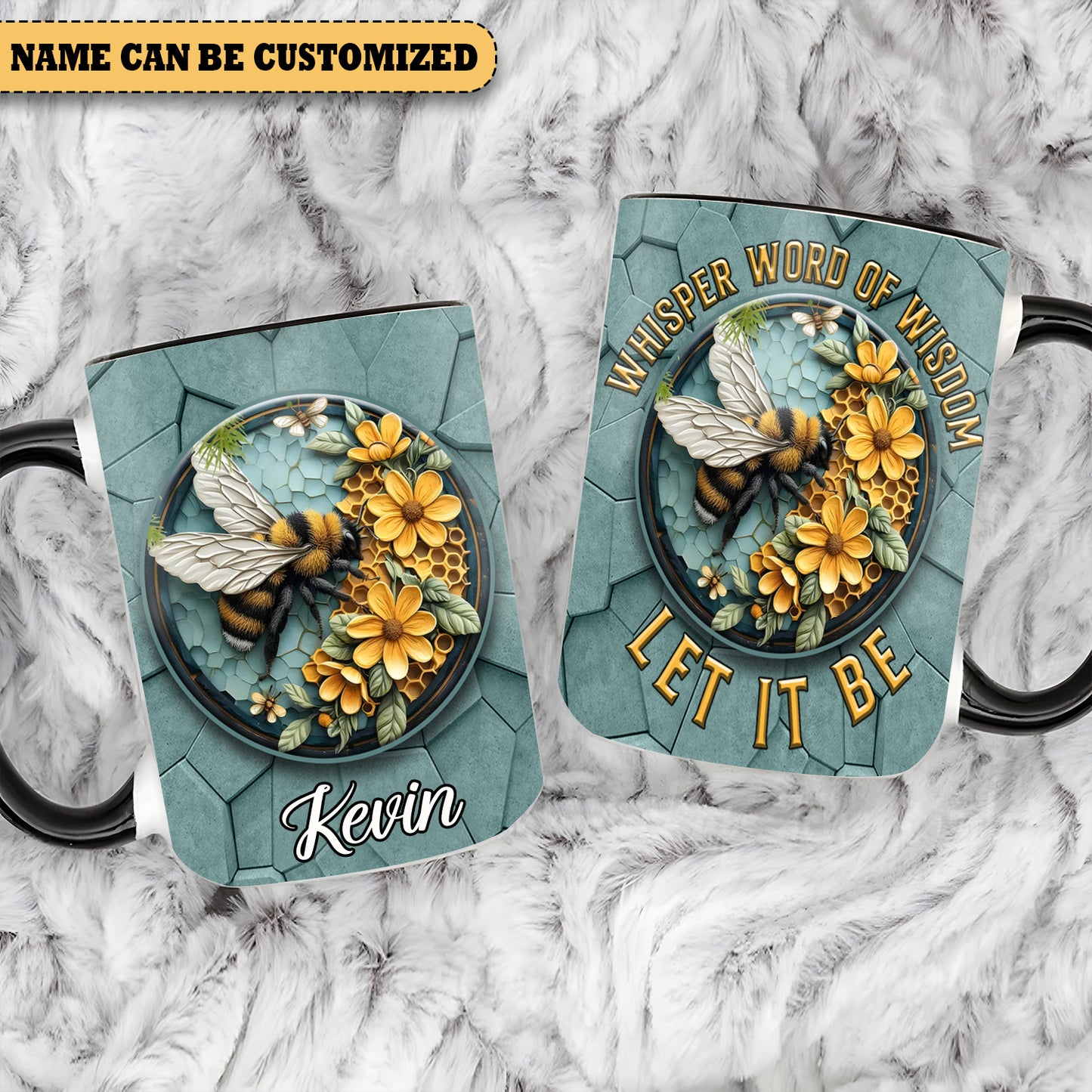 Personalized Bee Whisper Word Of Wisdom Let It Be Accent Mug