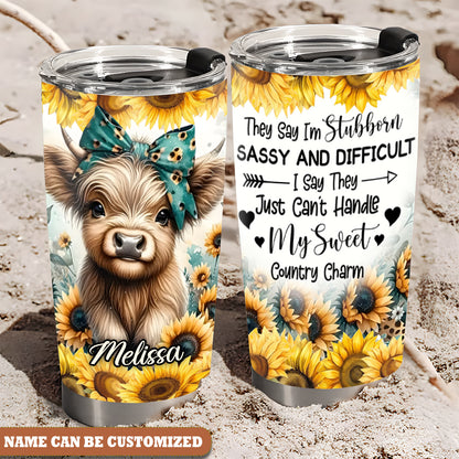 Personalized Cow They Say Stubborn Sassy & Difficult 20Oz Tumbler