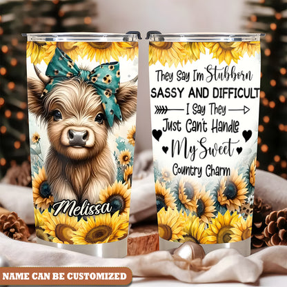 Personalized Cow They Say Stubborn Sassy & Difficult 20Oz Tumbler