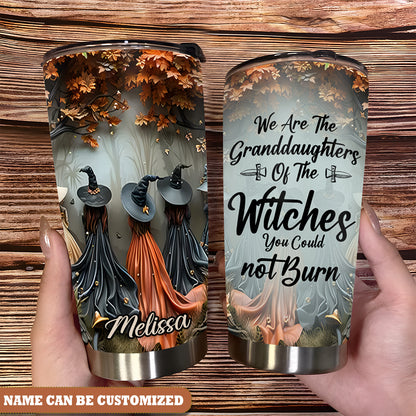 Personalized Witch We Are Granddaughters Of The Witches You Could Not Burn 20Oz Tumbler